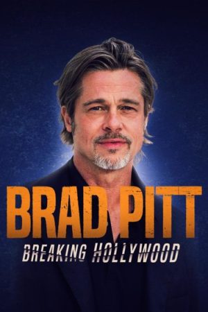 Siêu Sao Điện Ảnh Hollywood: Brad Pitt